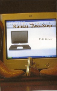 Don't miss Kansas Two-Step, a mystery by H. B. Berlow
